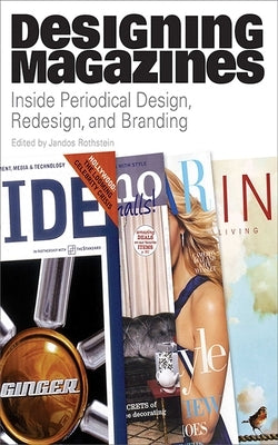 Designing Magazines by Rothstein, Jandos