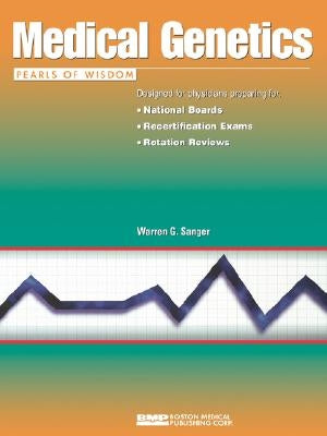 Medical Genetics: Pearls of Wisdom by Sanger, Warren G.