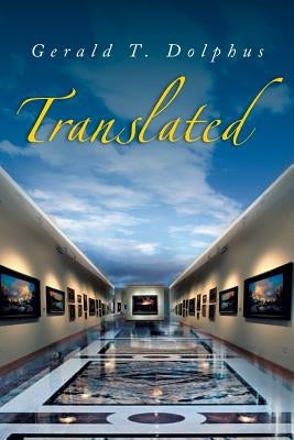 Translated by Dolphus, Gerald T.