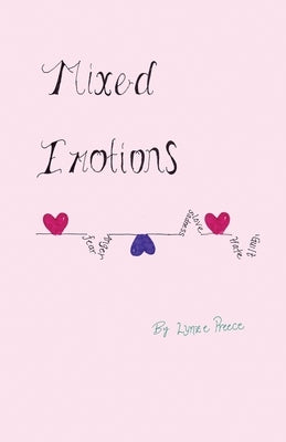 Mixed Emotions by Preece, Lynze