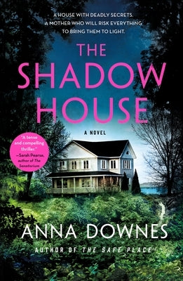 The Shadow House by Downes, Anna