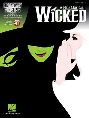 Wicked, Broadway Singer's Edition [With CD (Audio)] by Schwartz, Stephen