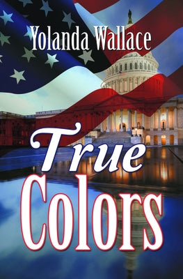 True Colors by Wallace, Yolanda