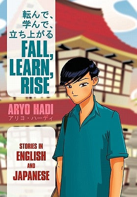 Fall, Learn, Rise by Hadi, Aryo