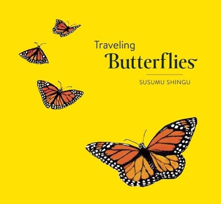 Traveling Butterflies by Shingu, Susumu