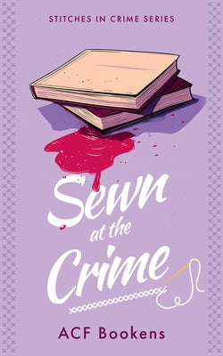 Sewn at the Crime by Bookens, Acf