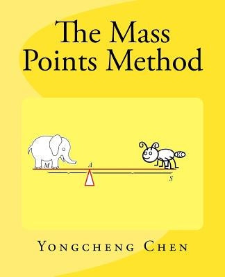The Mass Points Method by Chen, Yongcheng