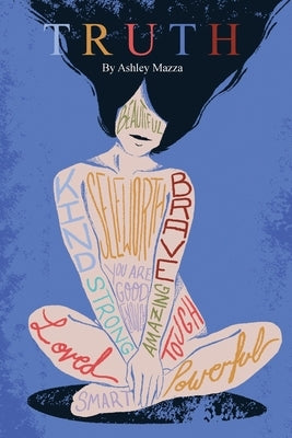 Truth by Mazza, Ashley