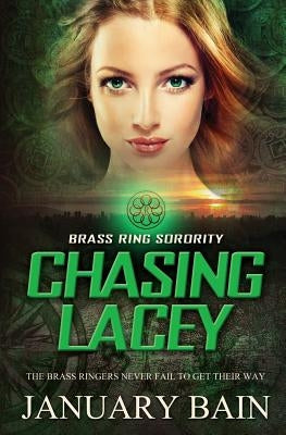 Chasing Lacey by Bain, January