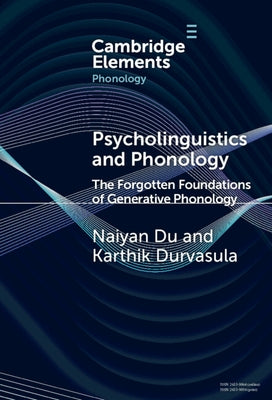 Psycholinguistics and Phonology by Du, Naiyan