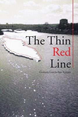 The Thin Red Line by Garcia-San Roman, Gemma