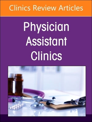 Cardiology, an Issue of Physician Assistant Clinics: Volume 10-2 by Depalma, Sondra