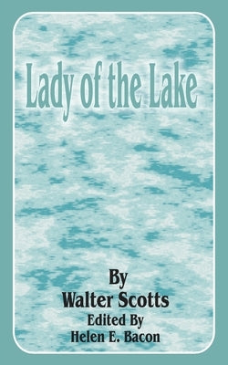 Lady of the Lake by Scott, Walter