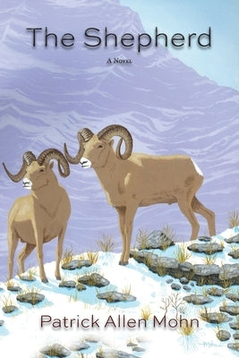 The Shepherd by Mohn, Patrick Allen