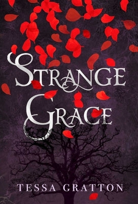 Strange Grace by Gratton, Tessa