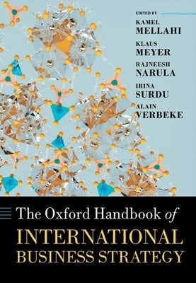 The Oxford Handbook of International Business Strategy by Mellahi, Kamel