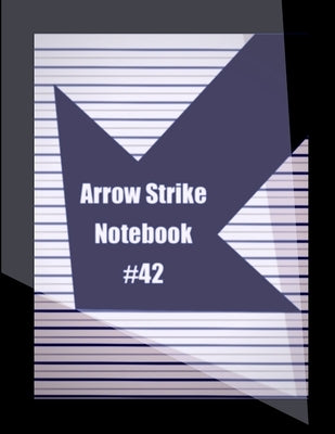 Arrow Strike Notebook by Anonymous
