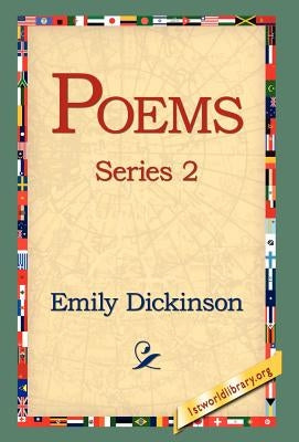 Poems, Series 2 by Dickinson, Emily