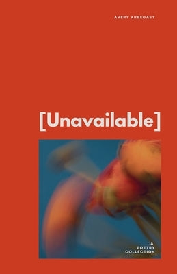 [Unavailable] by Arbegast, Avery