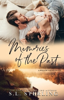Memories of the Past by Sterling, S. L.