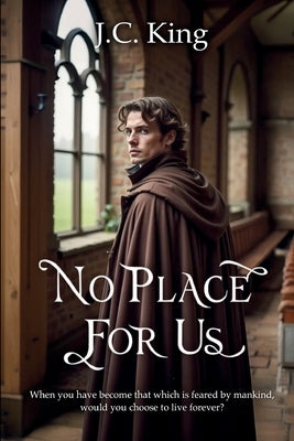 No Place For Us by King, J. C.