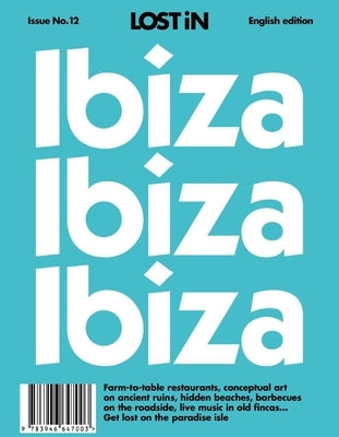 Lost in Ibiza by Lost in
