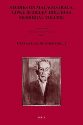 Studies on Malacostraca: Lipke Bijdeley Holthuis Memorial Volume by Fransen, Charles
