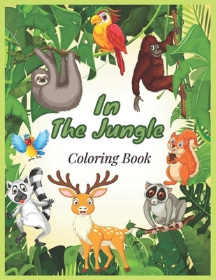 In the Jungle Coloring Book by Benz, Chaima
