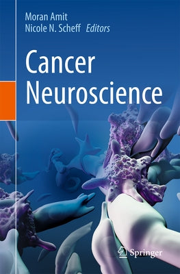 Cancer Neuroscience by Amit, Moran