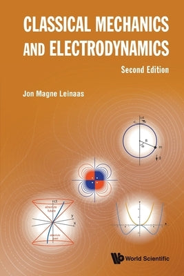 Classic Mech & Electro (2nd Ed) by Jon Magne Leinaas