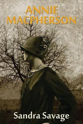 Annie Macpherson by Savage, Sandra