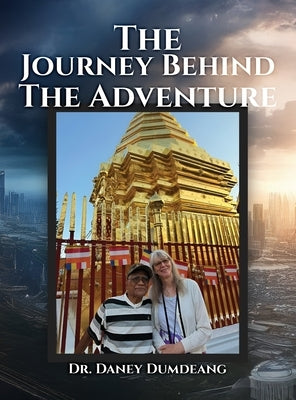 The Journey Behind the Adventure by Dumdeang, Daney