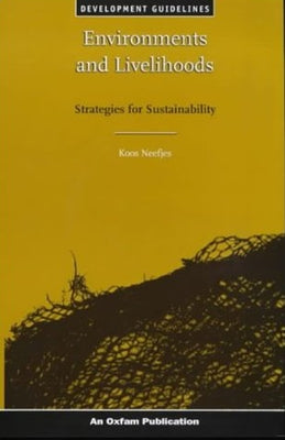Environments and Livelihoods: Strategies for Sustainability by Neefjes, Koos