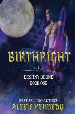 Birthright by Kennedy, Alexis
