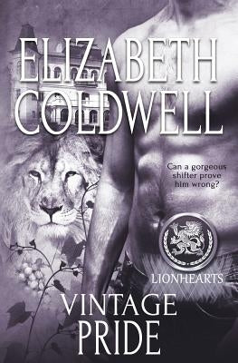 Lionhearts: Vintage Pride by Coldwell, Elizabeth
