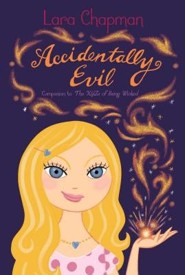 Accidentally Evil by Chapman, Lara