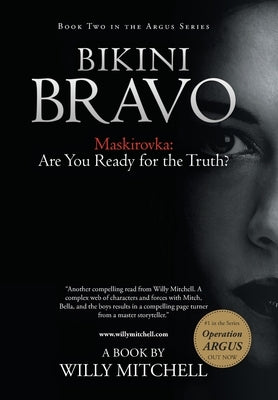 Bikini Bravo: Maskirovka by Mitchell, Willy