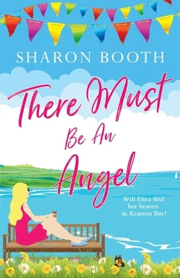 There Must Be an Angel by Booth, Sharon