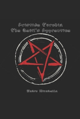 Aristide Torchia, The Devil's Apprentice by Constantine, Karl