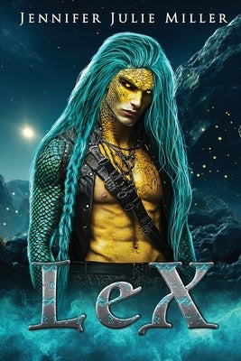 LeX by Miller, Jennifer Julie