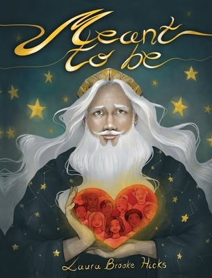 Meant to Be by Hicks, Laura Brooke