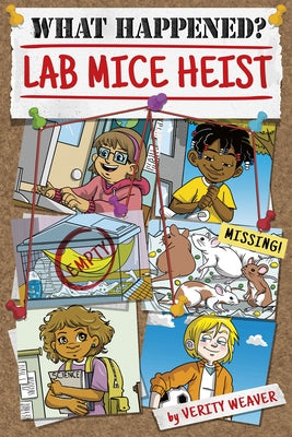 Lab Mice Heist by Weaver, Verity