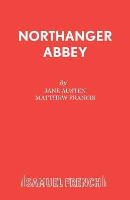 Northanger Abbey by Austen, Jane