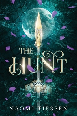 The Hunt by Tiessen, Naomi