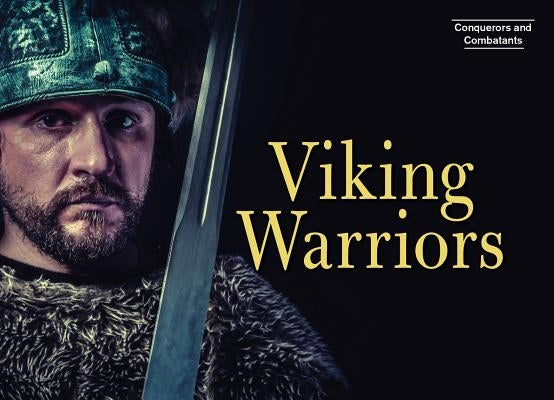 Viking Warriors by Hubbard, Ben