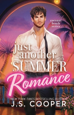 Just Another Summer Romance by Cooper, J. S.