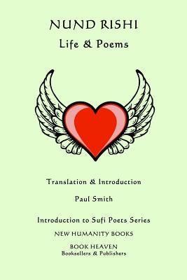 Nund Rishi - Life & Poems by Smith, Paul