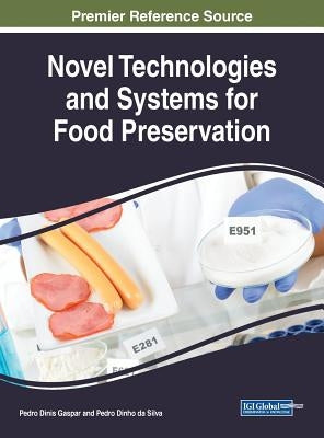 Novel Technologies and Systems for Food Preservation by Gaspar, Pedro Dinis