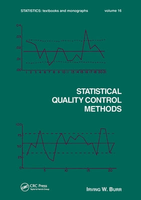Statistical Quality Control Methods by Burr, Irving W.