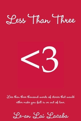 Less Than Three by Lacaba, Le-An Lai